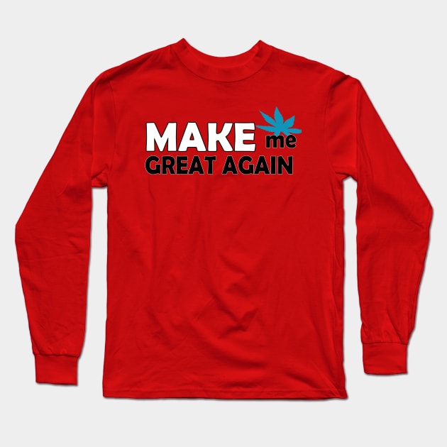 Make Me great Again Long Sleeve T-Shirt by PinkBorn